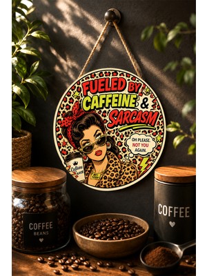 Mayeka Fueled By Caffeine Sarcasm Pin Up Retro Ahşap Mdf Tablo Ofis Dekoru Kahve