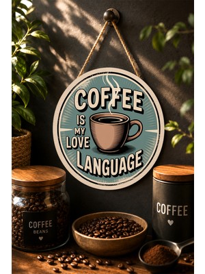 Mayeka Daily Dose Of Drama & Coffee Retro Mdf Yuvarlak Duvar Dekoru Kahve