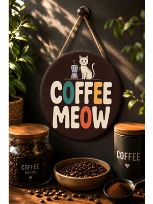 Mayeka Coffee Meow Sevimli Kedi ve Moka Pot Illüstrasyonlu Yuvarlak Mdf Tablo Kahve