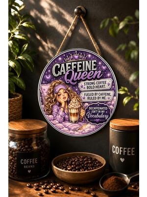 Mayeka Caffeine Queen Mor Kahve Temalı Retro Mdf Yuvarlak Duvar Panosu