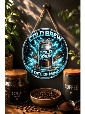 Mayeka Cold Brew State Of Mind Enerjik Buzlu Kahve Kutu Yuvarlak Mdf Tablo