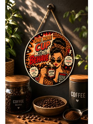 Mayeka I'm Only Productive Near Coffee Ofis Mdf Yuvarlak Kahve Dekoru