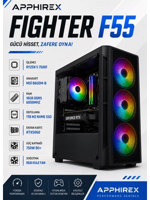 Apphirex Fıghter F55 Ryzen 5 7500F 16GB Ddr5 Ram 1tb M.2 SSD RTX5060 Oyuncu Masaüstü Bilgisayar