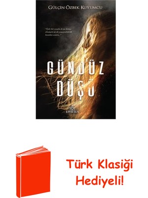 Ephesus Yayınları Gündüz Düşü + Türk Klasiği Hediye