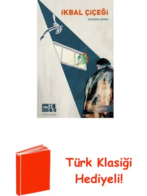 Ötüken Neşriyat Ikbal Çiçeği + Türk Klasiği Hediye