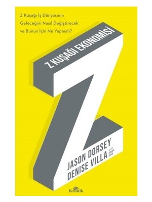 Die Grup Z Kuşağı Ekonomisi - Jason Dorsey & Denise
