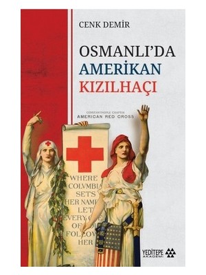 Die Grup Osmanlı'da Amerikan Kızılhaçı - Cenk