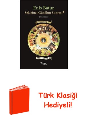 Sel Yayıncılık Sekizinci Günahın Sonrası - Denemeler + Türk Klasiği Hediye