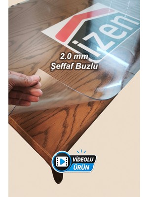 İzen 2,0 mm Renksiz Buzlu Şeffaf Pvc Kalın Koruyucu Masa Örtüsü; Cam, Lake, Mermerde Yapışma Izi Yapmaz