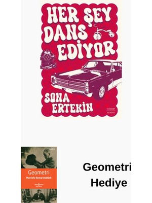 Everest Yayınları Her Şey Dans Ediyor + Geometri Hediye