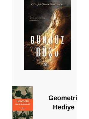 Ephesus Yayınları Gündüz Düşü + Geometri Hediye