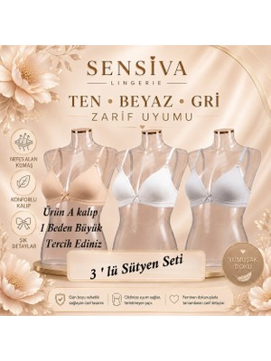 Sensiva Lingerie 3'lü Alıştırma Sütyeni Balen Telsiz Soft Bra - Ilk Sütyenim 3'lü Paket Beyaz - Ten - Gri