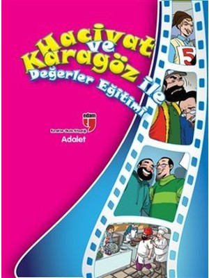 Lisinya Adalet / Hacivat ve Karagöz ile Değerler Eğitimi