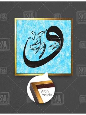SML Tablo Semazen Vav Mevlana Celaleddin Rumi Hat Sanatı Dekoratif Kare Çerçeveli Kanvas Tablo