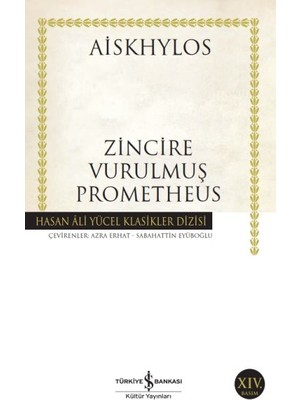 Zincire Vurulmuş Prometheus - Hasan Ali Yücel Klasikleri