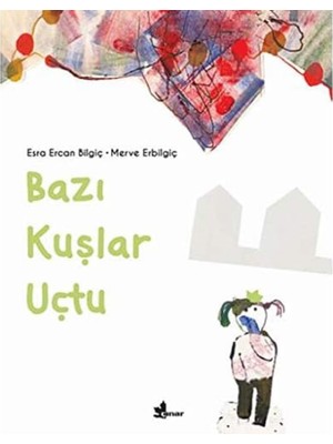 Çınar Yayınları Bazı Kuşlar Uçtu