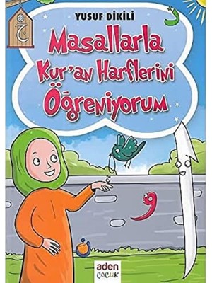 Aden Yayınevi Masallarla Kur'an Harflerini Öğreniyorum