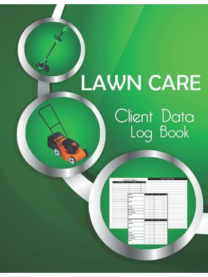 New Global Lawn Care Client Data Log Book: Special Address And Appointment Book To Track And Record The Persona