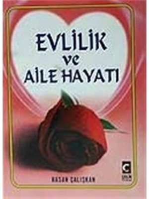 Çelik Yayınevi Evlilik ve Aile Hayatı (Ciltli) (Kapak Değişebilir)