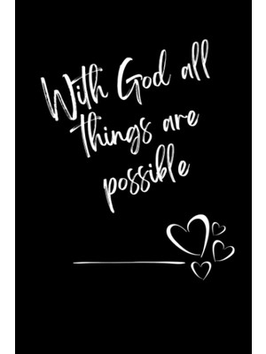 Uravas Store With God All Things Are Possible: Christian Gratitude, Reflection And Prayer Journal Workbook With Scripture Verse Quotes. 6”x9”. Two Pages Per Day Plus Monthly Review