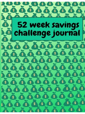 Uravas Store Independently Published 52 Week Savings Challenge Journal: 52 Week Savings Challenge Envelopes (Money Saving Challenges)