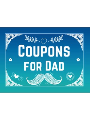 Uravas Store Fathers Day Gifts: Coupons For Dad: 40 Prefilled And 10 Blank Vouchers To Fill With Rewards - Booklet For A Father Who Has Everything - Personalized ... Son - Cute Alternative Greeting Card.