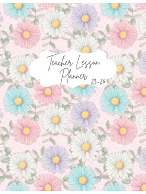 Uravas Store Teacher Lesson Planner 2023-2024: Academic Year Calendar (July 2023-JUNE 2024)/LESSON Plan Grade And Record Books For Teachers