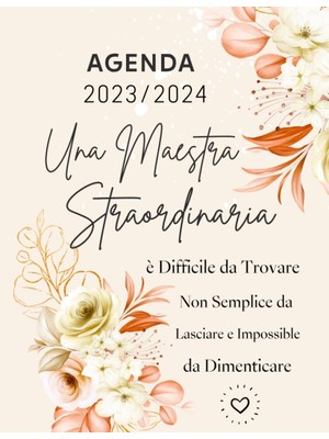 Uravas Store Independently Published Agenda Maestra 2023-2024: Regalo Maestra Fine Anno : Pianificatore Settimanale 01 Settembre 2023 – 30 Giugno 2024 | Diario Scolastico | Fiori.