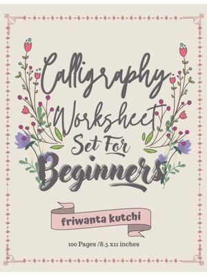 Uravas Store Independently Published Calligraphy Set For Beginners: Practice Paper Hand Lettering Workbook 120 Sheet, 8.5 x 11 Inches