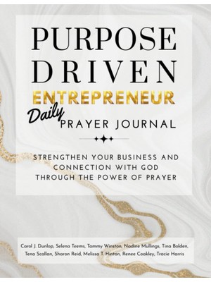 Uravas Store Purpose Driven Entrepreneur Daily Prayer Journal: Strengthen Your Business And Connection With God Through The Power Of Prayer