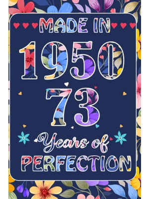 Uravas Store Made In 1950, 73 Rd Year Of Perfection: 73 Rd January Birthday Gifts For Women | Motivational Quotes | Happy Birthday | January Birthdays| ... Book| Personalized Birthday Gifts For Lovers