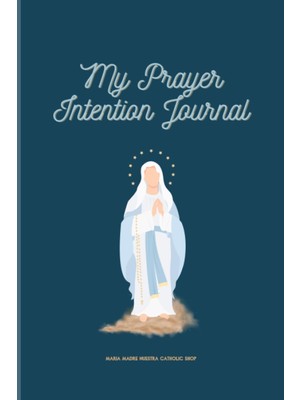Uravas Store My Prayer Intention Journal: Our Lady Of The Rosary Rev 2