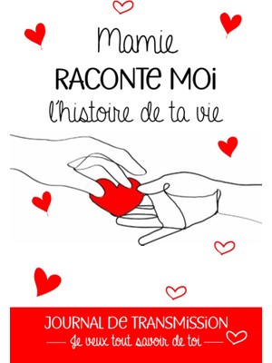 Uravas Store Mamie, Raconte Moi L’histoire De Ta Vie. Journal De Transmission: Journal À Compléter Avec Ou Pour Ses Petits-Enfants - Cadeau Original Et Unique - ... Qu’un Arbre Généalogique. (French Edition)