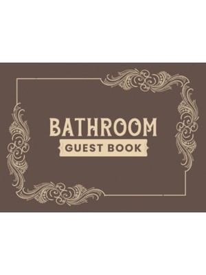 Uravas Store Independently Published Bathroom Guest Book: Funny Housewarming, Hilarious Poop Bathroom Journal For Guests, Classy Cover