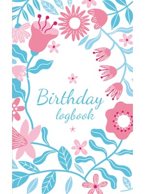 Renas Store Birthday By Month Logbook: Never Forget A Birthday And Another Important Day | Organised By Month | Perfect Gift For Men And Women | 5” x 8” Convenience Size
