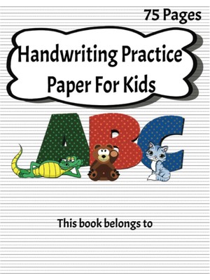 Renas Store Independently Published Handwriting Practice Paper For Kids: Landscape, 75 Pages, 8.5"X11"
