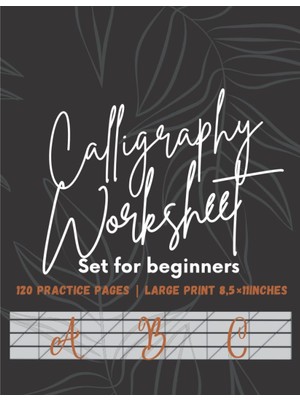Renas Store Calligraphy Set For Beginners: 120 Sheet Of Calligraphy Practice Paper Hand Lettering Workbook 8,5×11 Inches For Calligraphers