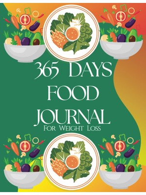 Renas Store 365 Days Food Journal For Weight Loss: Meal Tracker, Daily Activity, Grocery List And Tips For Healthy Weight Loss (8.5 By 11")