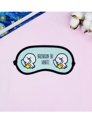 Renas Store Giftmoda Yaşıyosun Bu Hayatı Tasarımlı Uyku Bandı