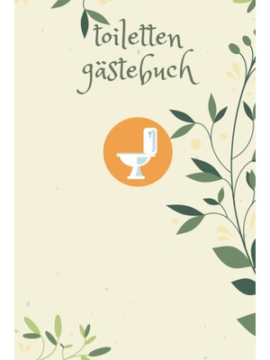Renas Store Toiletten Gästebuch: Gästebuch,toilette 🚻,geschenke,toilettenpapier,buch Für Die Toilette ,wc Gästebuch,wc Klobuch Für Gäste Als Eintragbuch ,geschenkidee Zur Haus ,ferienwohnung