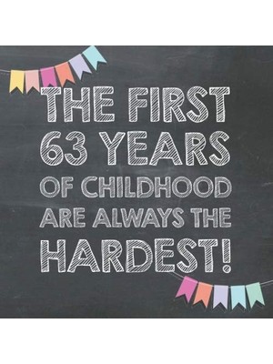Renas Store The First 63 Years Of Childhood Are Always The Hardest: 63RD Birthday Guest Book – Funny Gift For Men And Women, Guestbook Album In Size 8.25 x 8.25