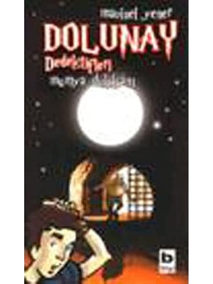 Dolunay Dedektifleri 3 - Mumya Dükkanı