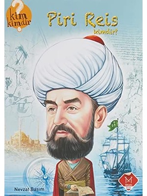 Kim Kimdir Serisi - Piri Reis Kimdir?