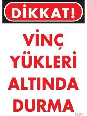 Marmara Qumasch Vinç Uyarı Levhası 25X35 KOD:1304
