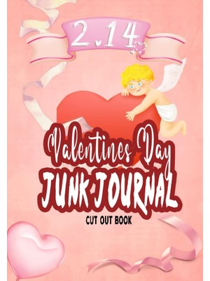 Renas Store Valentines Day Junk Journal: Cut And Past Book | Valentines For Kids Classroom | Crafts For Love Day