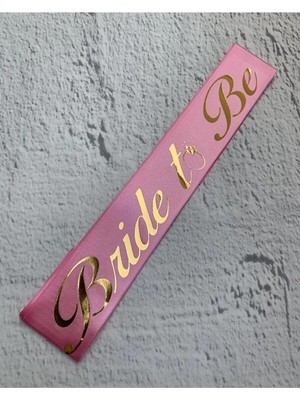 Renas Store Çıtıpıtıstore Bekarlığa Veda Partisi Bride To Be Kuşak, 763786437878