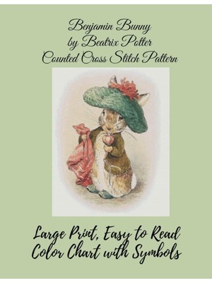 Renas Store Independently Published Benjamin Bunny By Beatrix Potter Counted Cross Stitch Pattern: Large Print, Easy To Read Color Chart With Symbols, Nursery Cross Stitch