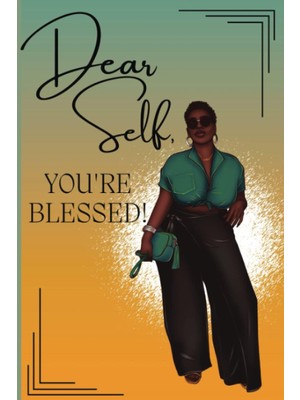 Renas Store Dear Self, You're Blessed! Gratitude Journal For Women Looking To Get In Shape Mentally And Emotionally