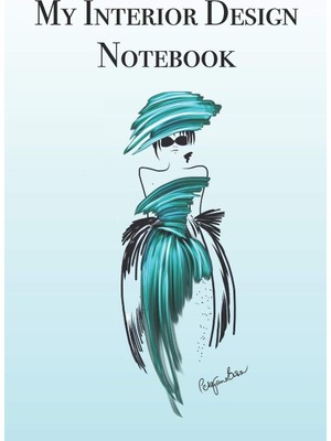 Delixa My Interior Journal: Stylishly Illustrated Notebook Is The Perfect Accessory To Help You Plan All Yo