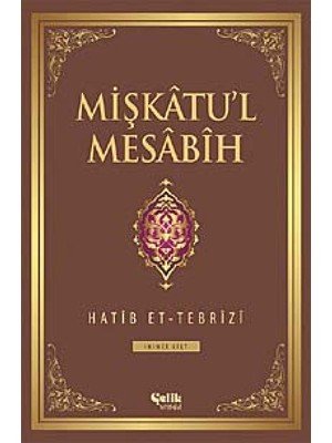 Çelik Yayınevi Mişkatül Mesabih Cilt 2